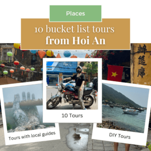 10 bucket list tours from Hoian